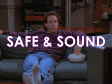 Seinfeld Gif of "safe & sound"