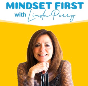Mindset-First-Podcast-Linda-Perry